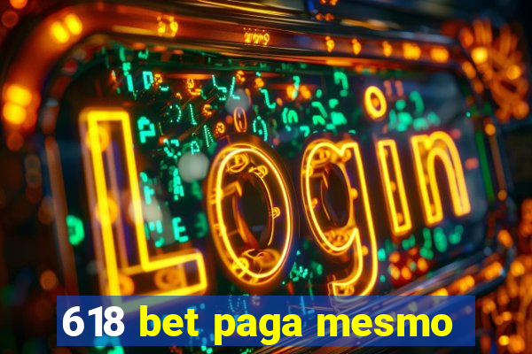 618 bet paga mesmo